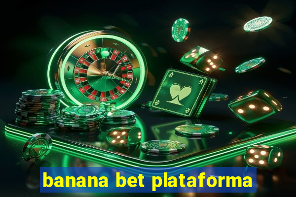 banana bet plataforma